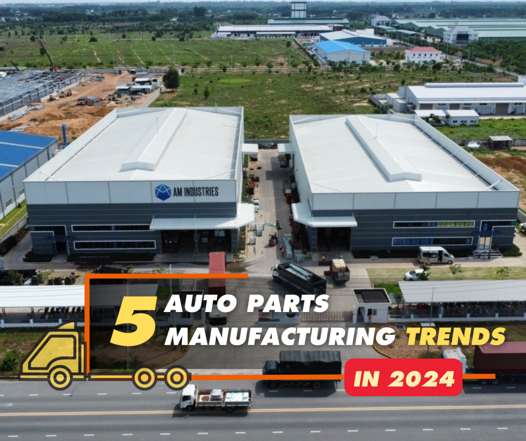 5 auto part manufacturing trends in 2024